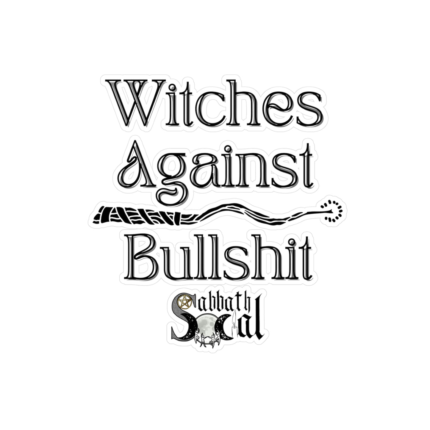 Witches Against Bullshit Stickers